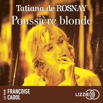 Poussière blonde Tatiana de Rosnay