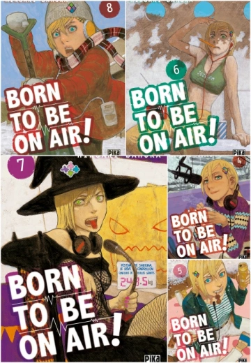 Born to be on air (T4 à T8)