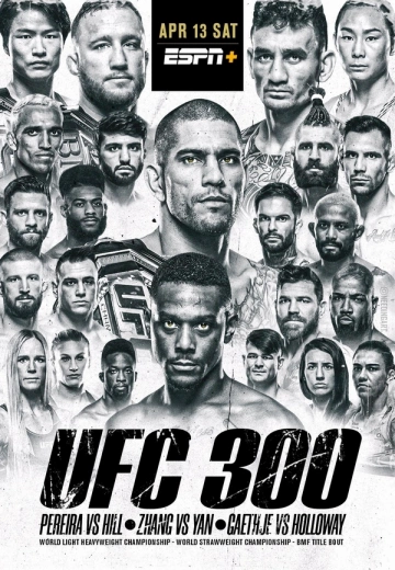 UFC 300 PEREIRA VS HILL [ P R E L i M S   +   M A i N   C A R D ]